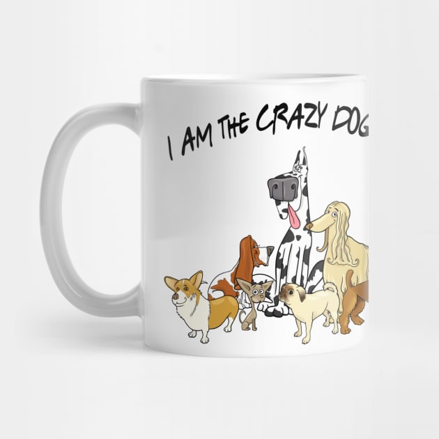 Crazy Dog Lady by IconicTee